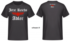 Jetzt Reichs Adler T-Shirt