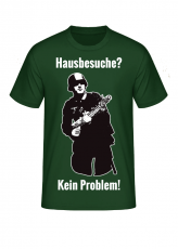 Hausbesuche? Kein Problem MG 42 regelt T-Shirt