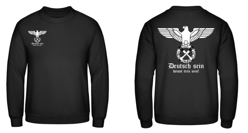 Reichsadler Deutsch sein heisst treu sein Pullover