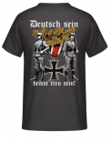 Deutsch sein heisst treu sein T-Shirt Größe S