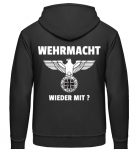 Wehrmacht wieder mit ? Kapuzenpullover Größe S, L